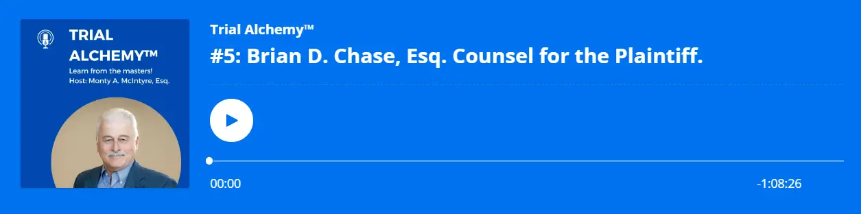 Brian Chase on Trial Alchemy Podcast 2023