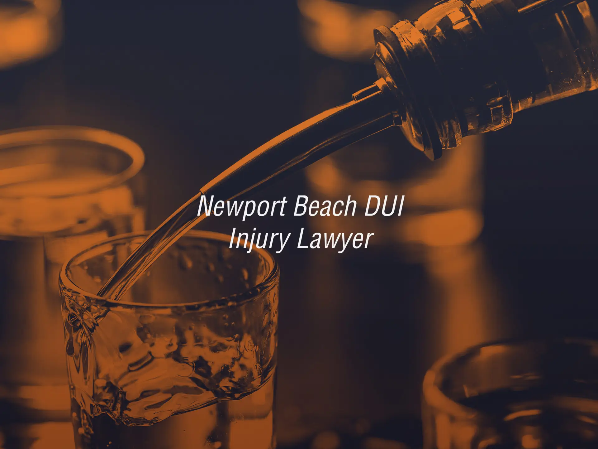 Newport Beach DUI Injury Lawyer