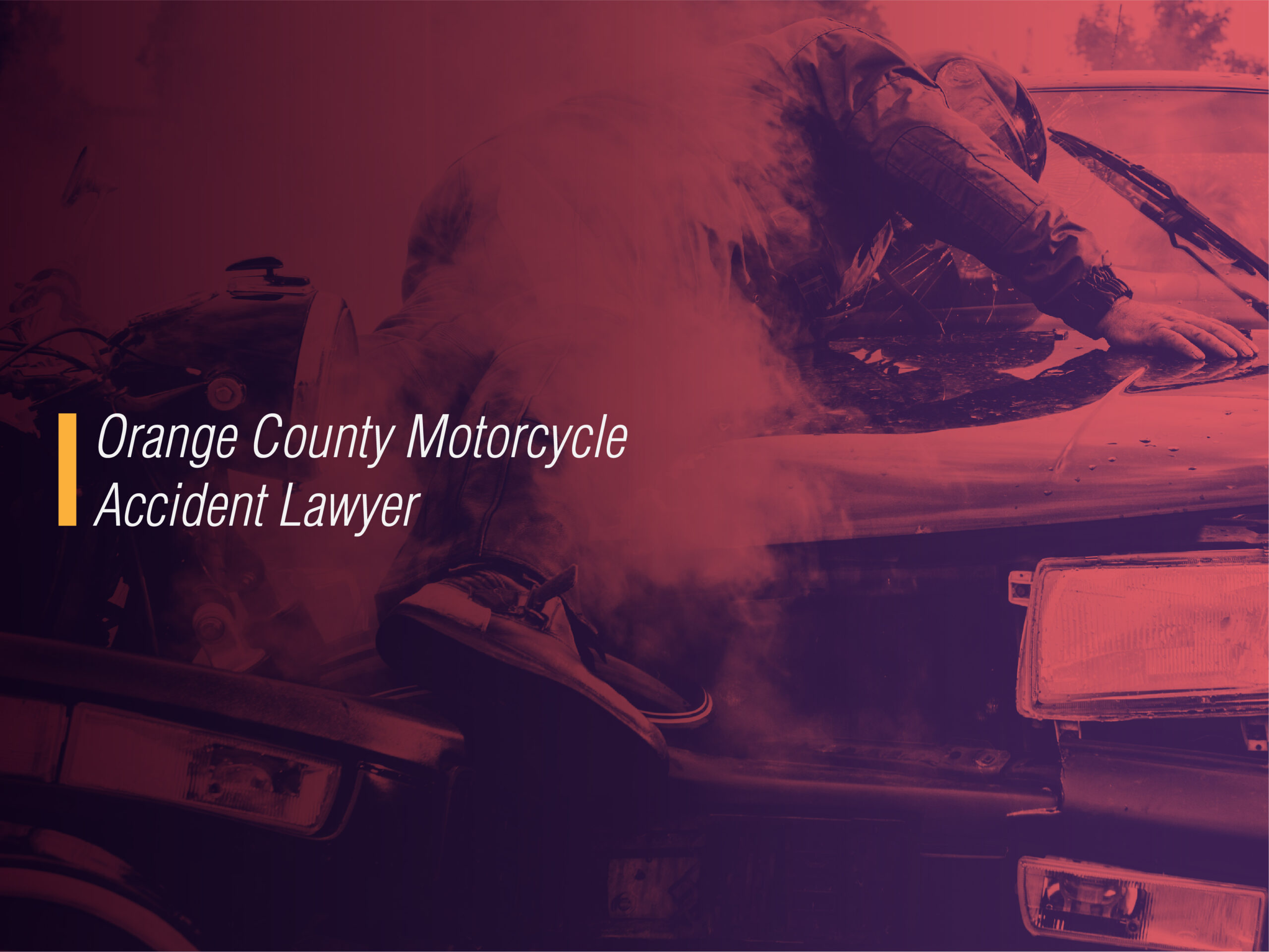 Orange County motorcycle accident lawyers