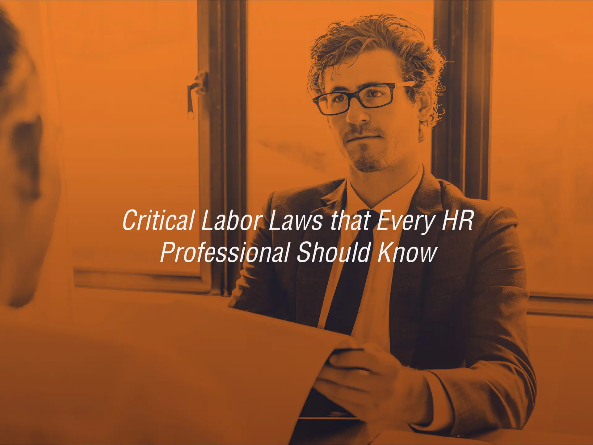 Critical Labor Laws that Every HR Professional Should Know - from Bisnar Chase