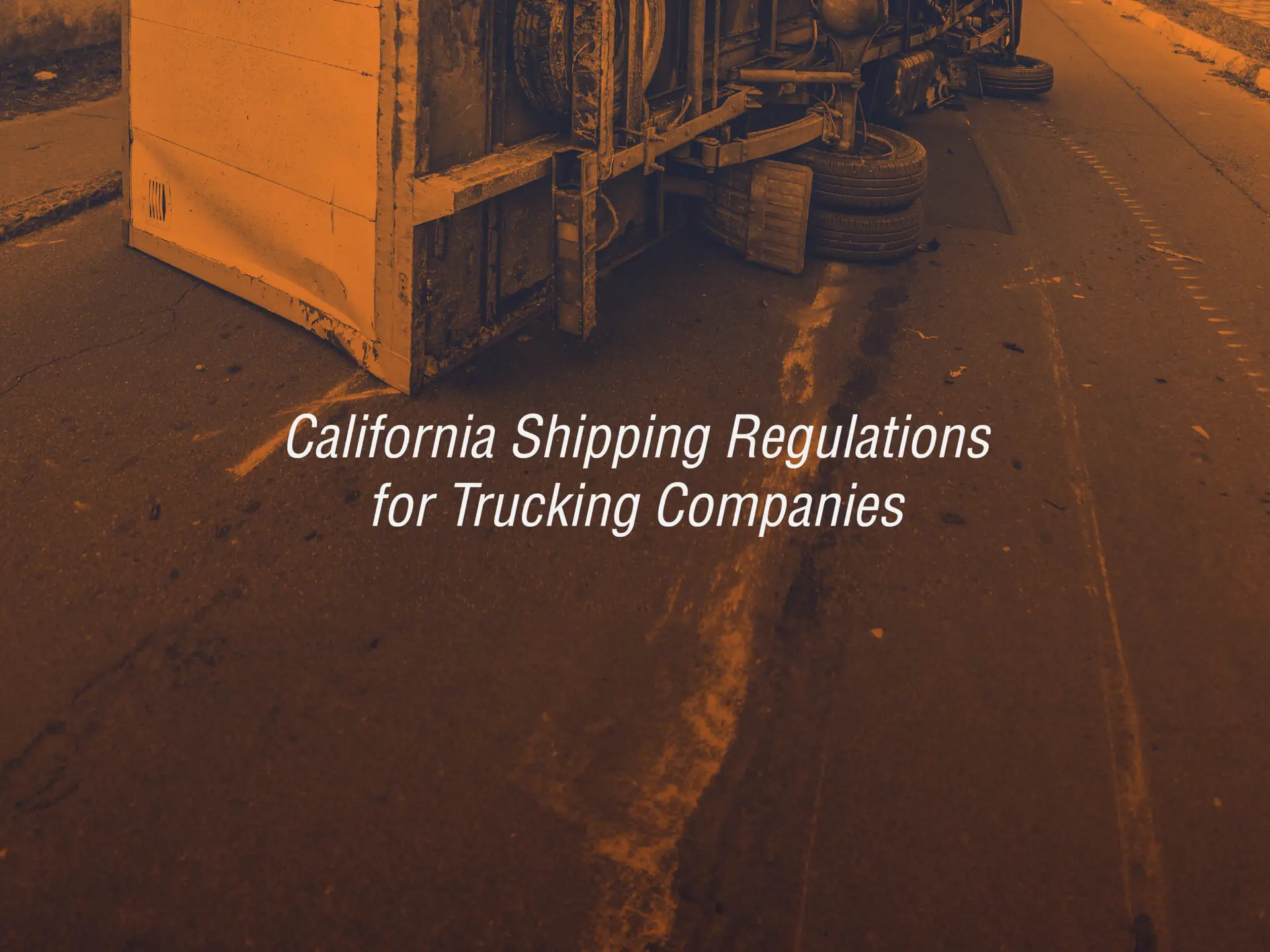 California Shipping Regulations for Trucks Truck Accidents BC